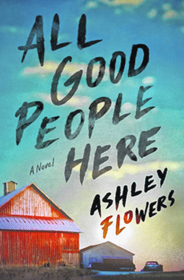 All Good People Here: A Novel [Book]